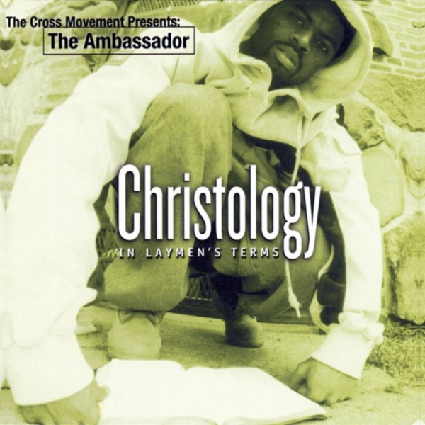 Album The Ambassador - Christology