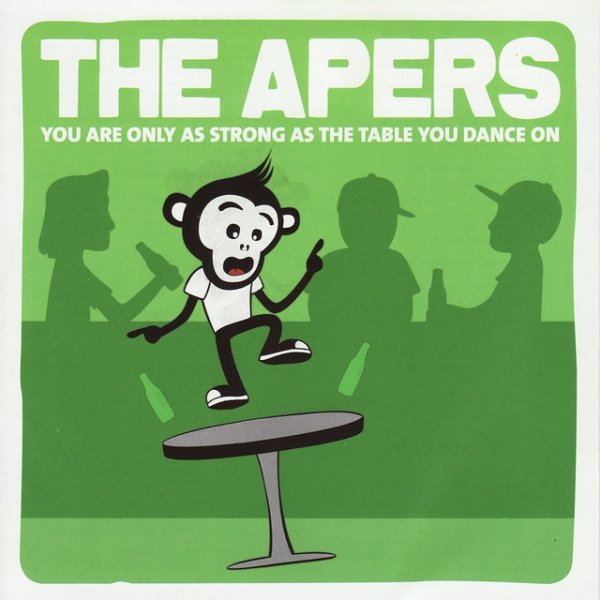 Album The Apers - You Are Only as Strong as the Table You Dance on