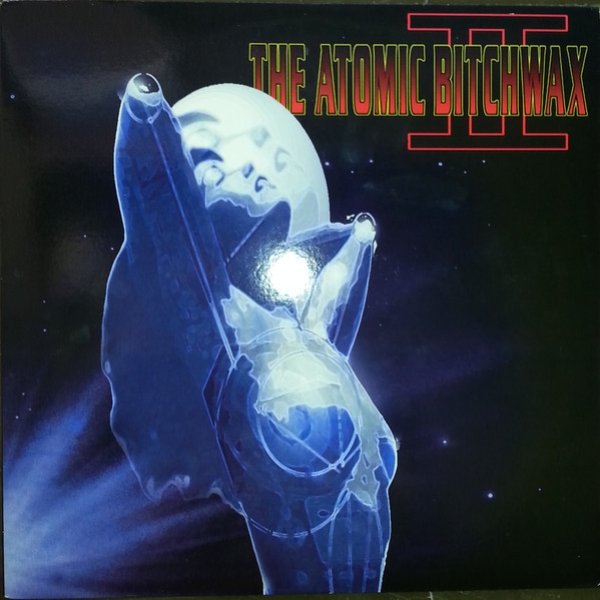 Album The Atomic Bitchwax - The Atomic Bitchwax II