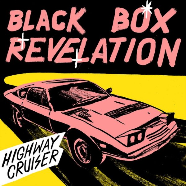 Album The Black Box Revelation - Highway Cruiser