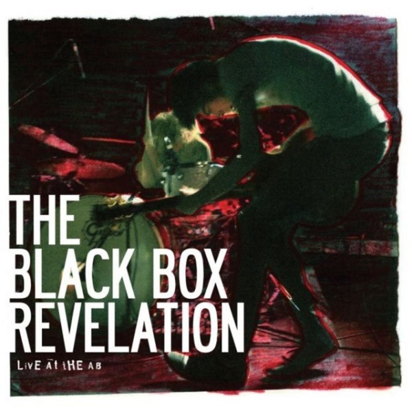 Album The Black Box Revelation - Live at the AB