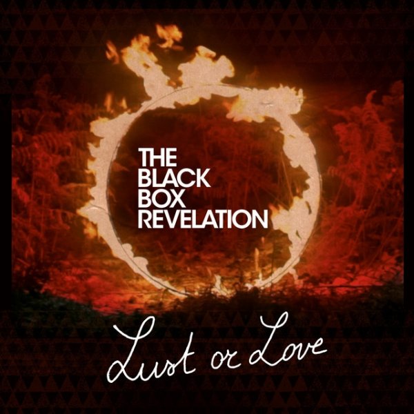 Album The Black Box Revelation - Lust or Love