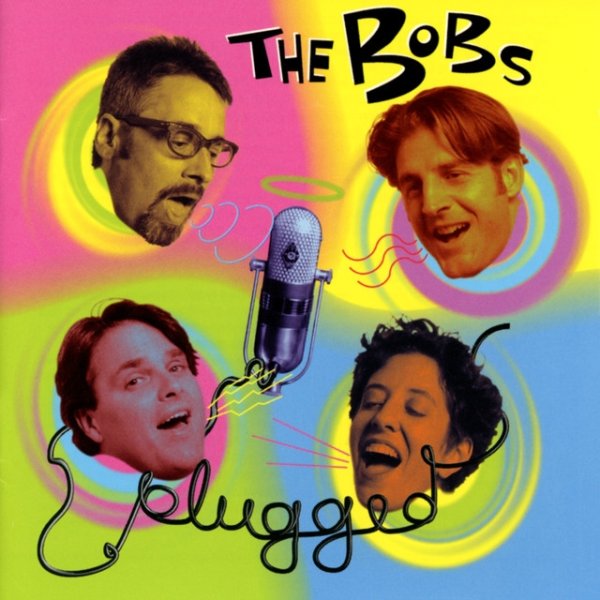 Album The Bobs - Plugged