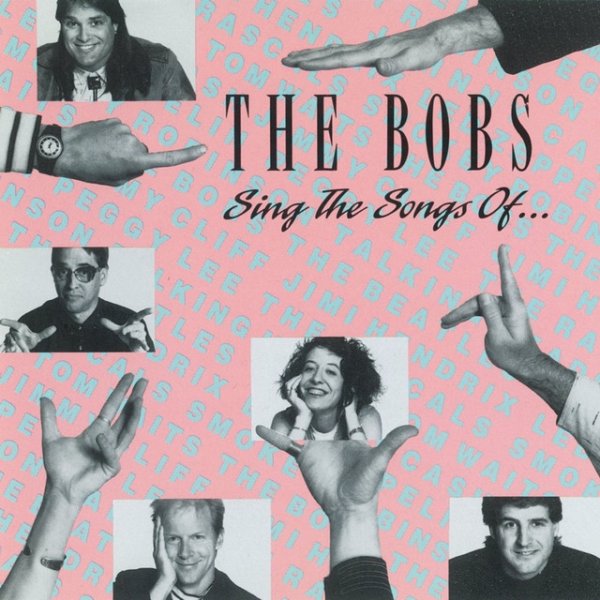 Album The Bobs - Sing The Songs Of...
