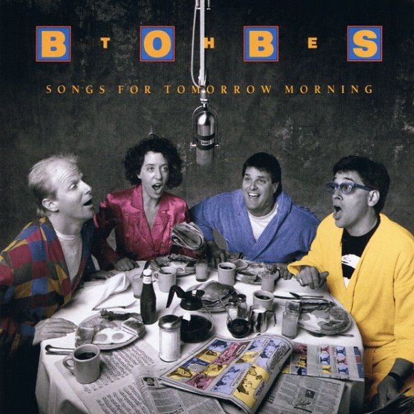 Album The Bobs - Songs for Tomorrow Morning