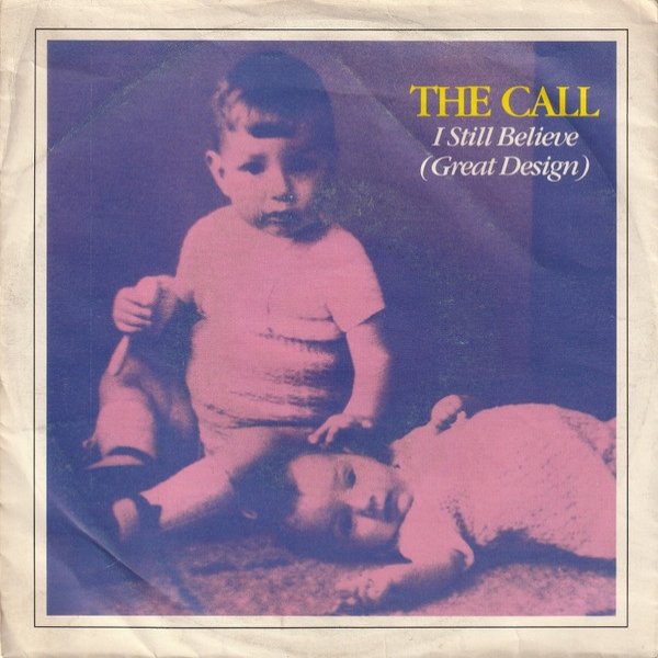 Album The Call - I Still Believe (Great Design)