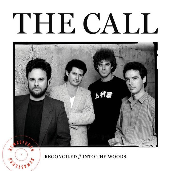 Album The Call - Reconciled // Into the Woods