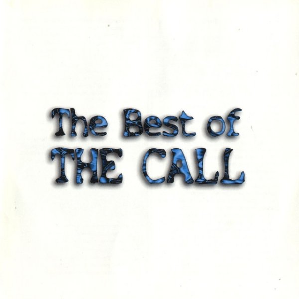 The Best Of The Call Album 