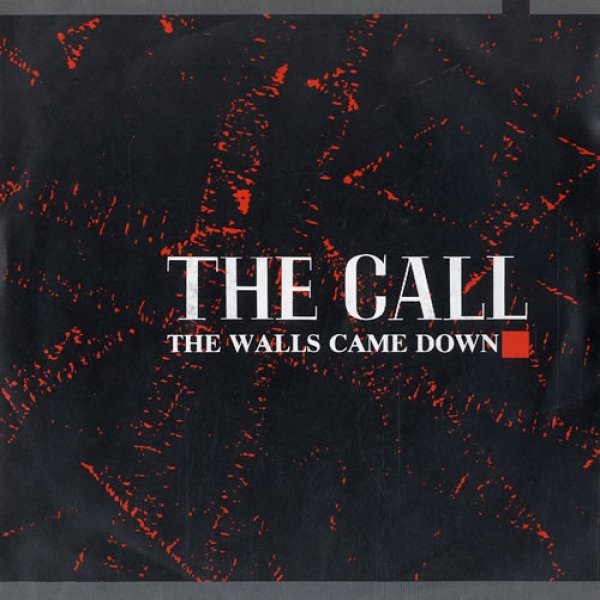 Album The Call - The Walls Came Down