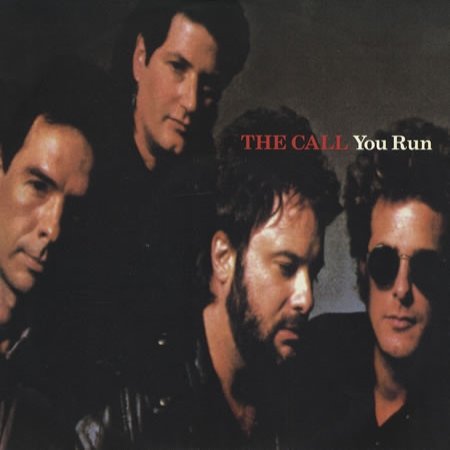 Album The Call - You Run