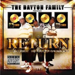 Album The Dayton Family - The Return: The Right To Remain Silent