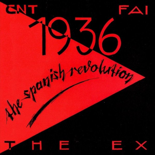 Album The Ex - 1936 the Spanish Revolution