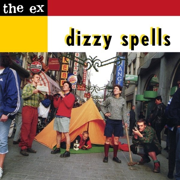 Album The Ex - Dizzy Spells