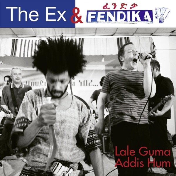 Album The Ex - Lale Guma / Addis Hum