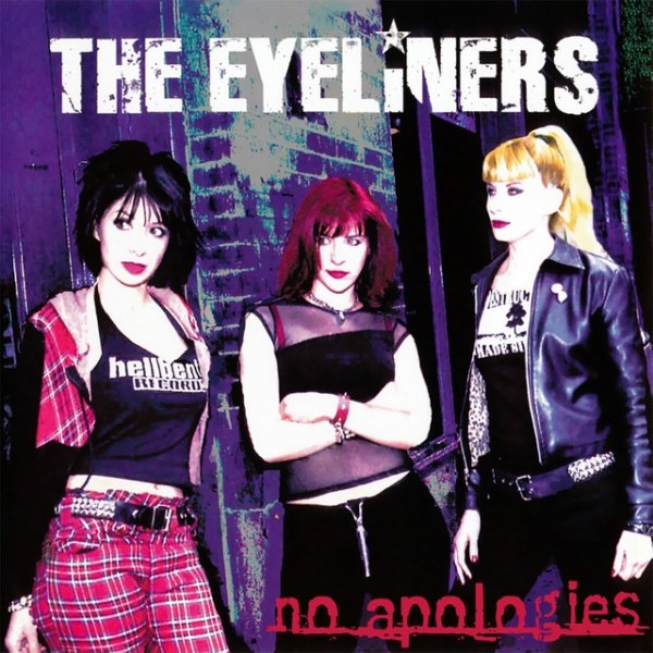 Album The Eyeliners - No Apologies