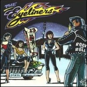 Album The Eyeliners - Rock N Roll, Baby!