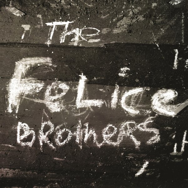 Album The Felice Brothers - The Felice Brothers