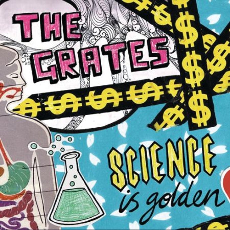 Album The Grates - Science Is Golden