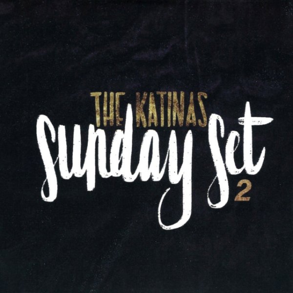 Album The Katinas - Sunday Set 2