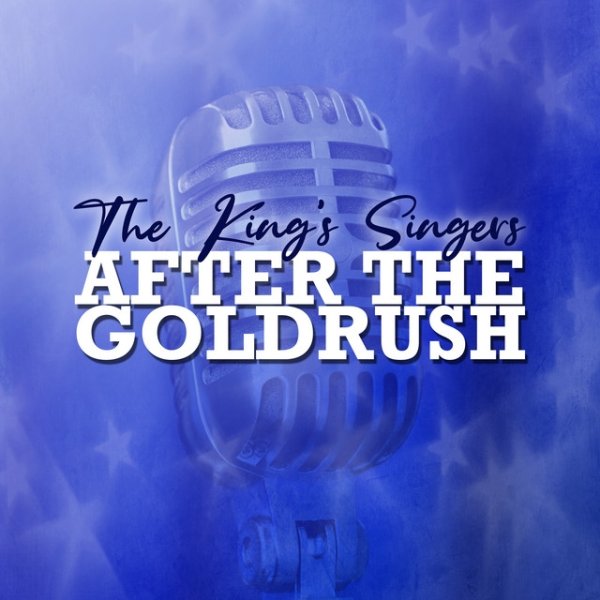 After the Goldrush - album