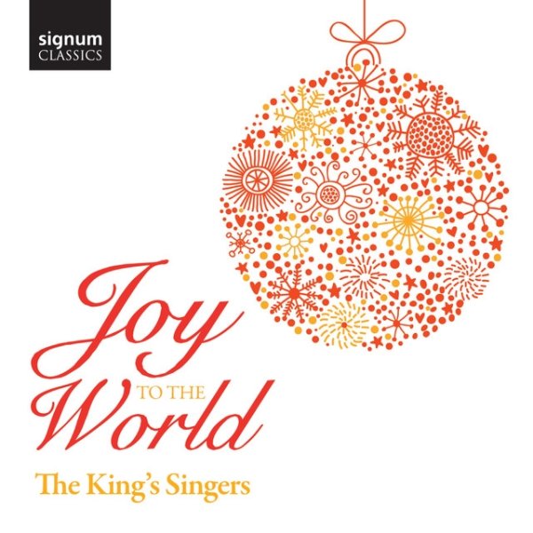 The King's Singers Joy to the World, 2011