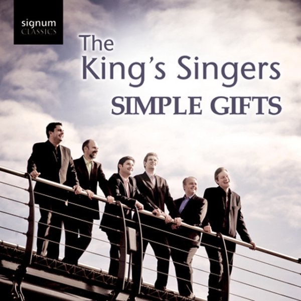 The King's Singers Simple Gifts, 2008