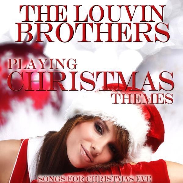 The Louvin Brothers Playing Christmas Themes, 2014