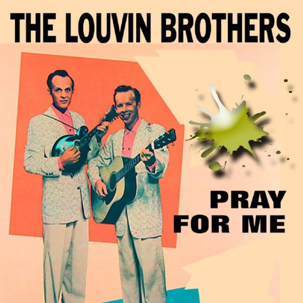 The Louvin Brothers Pray For Me, 1960