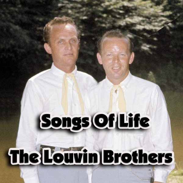 The Louvin Brothers Songs Of Life, 2011