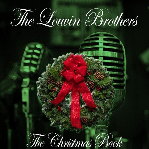 The Louvin Brothers The Christmas Book, 2014