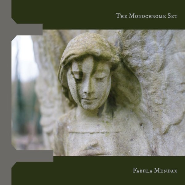 Album The Monochrome Set - Fabula Mendax