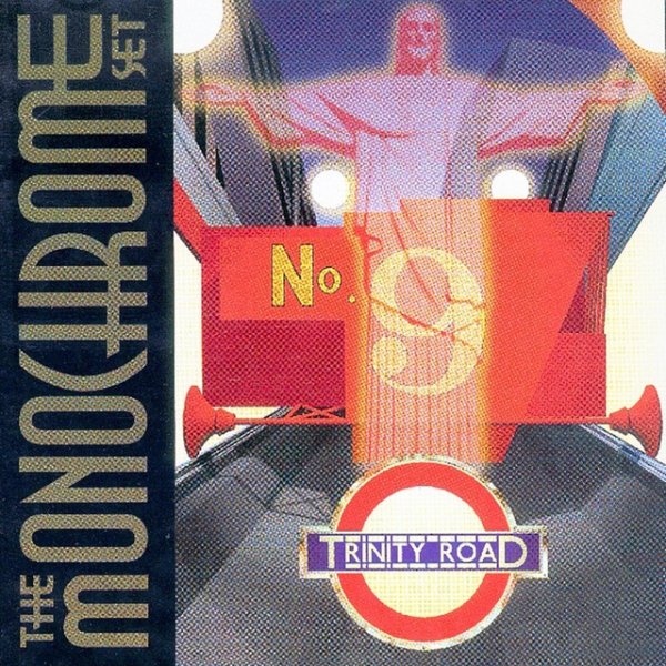 Album The Monochrome Set - Trinity Road