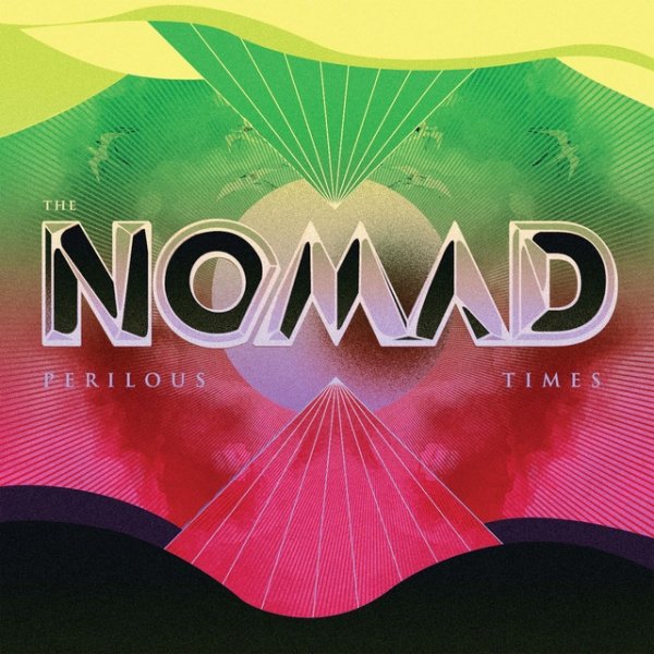 Album The Nomad - Perilous Times