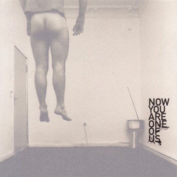 Now You Are One of Us - album