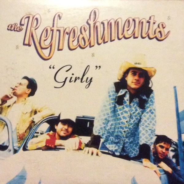 Album The Refreshments - Girly
