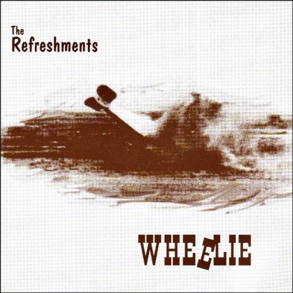 Album The Refreshments - Wheelie
