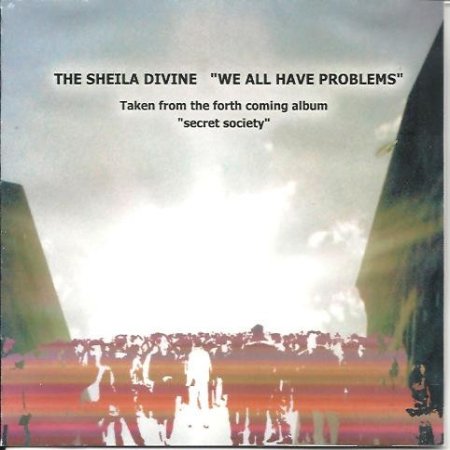 Album The Sheila Divine - We All Have Problems