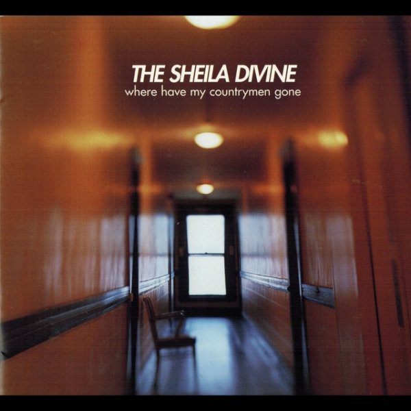 Album The Sheila Divine - Where Have My Countrymen Gone