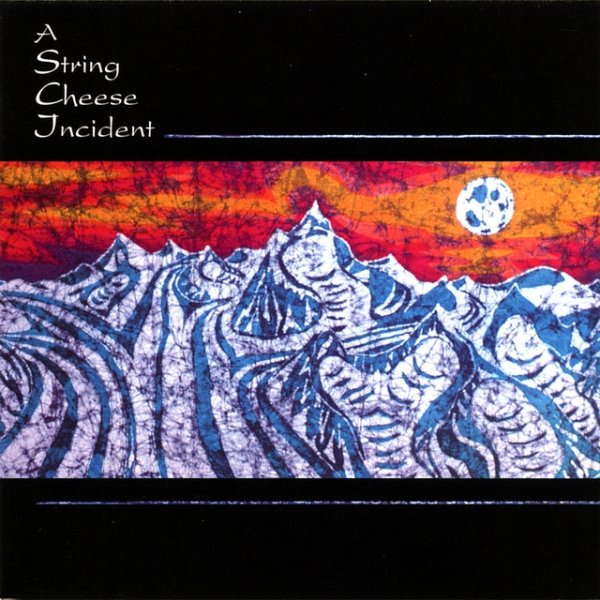 The String Cheese Incident A String Cheese Incident, 1998
