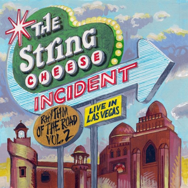 Album The String Cheese Incident - Rhythm of the Road: Volume 2, Live in Las Vegas