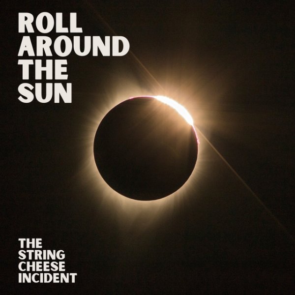 Album The String Cheese Incident - Roll Around The Sun