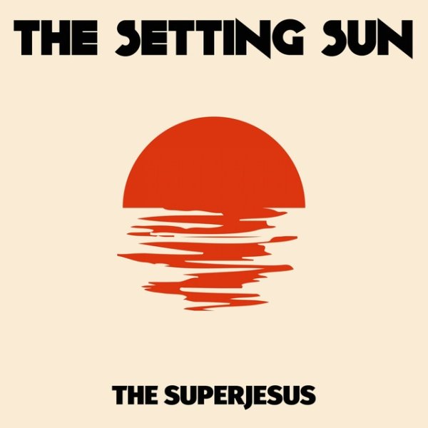 Album The Superjesus - The Setting Sun