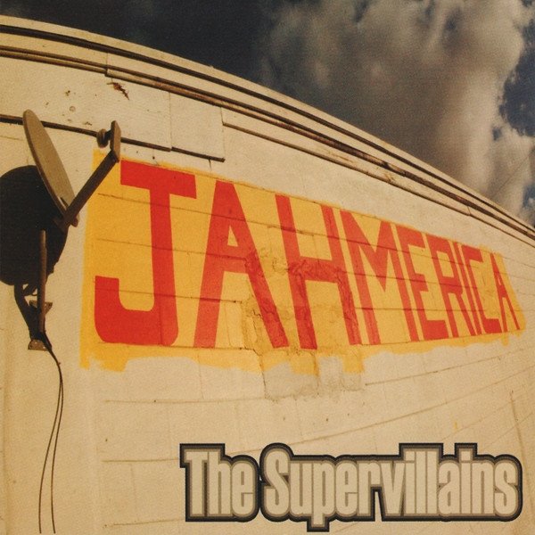 Album The Supervillains - Jahmerica