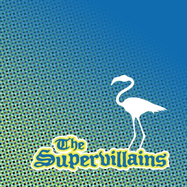 Album The Supervillains - Postcards from Paradise