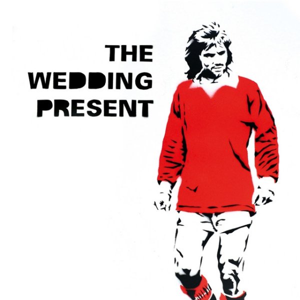 Album The Wedding Present - George Best 30