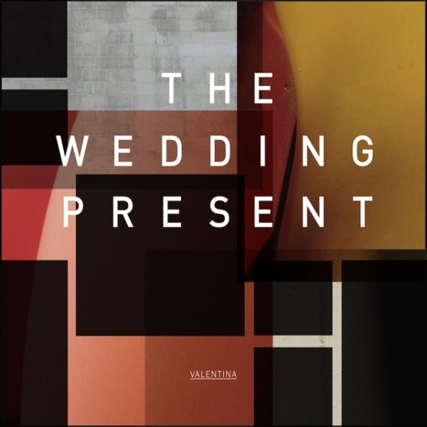 Album The Wedding Present - Valentina
