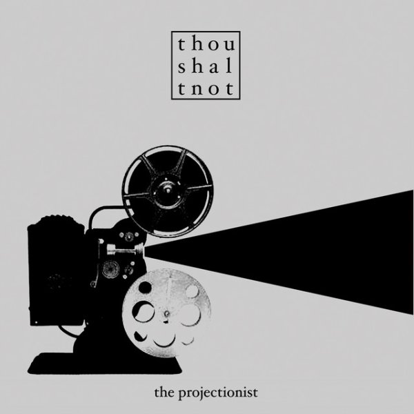 ThouShaltNot The Projectionist, 2013