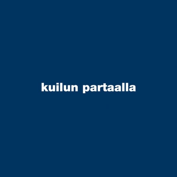 Kuilun Partaalla - album