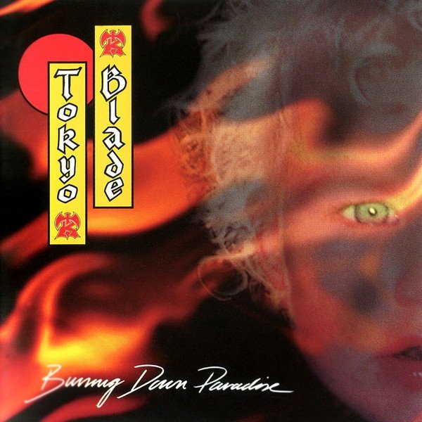 Album Tokyo Blade - Burning Down Paradise