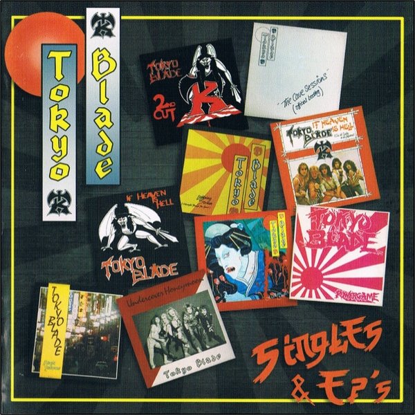 Album Tokyo Blade - Singles & Ep